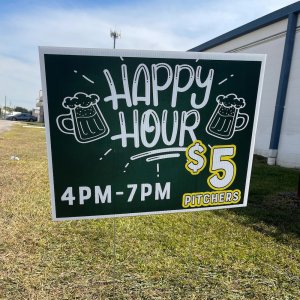 Happy Hour yard sign